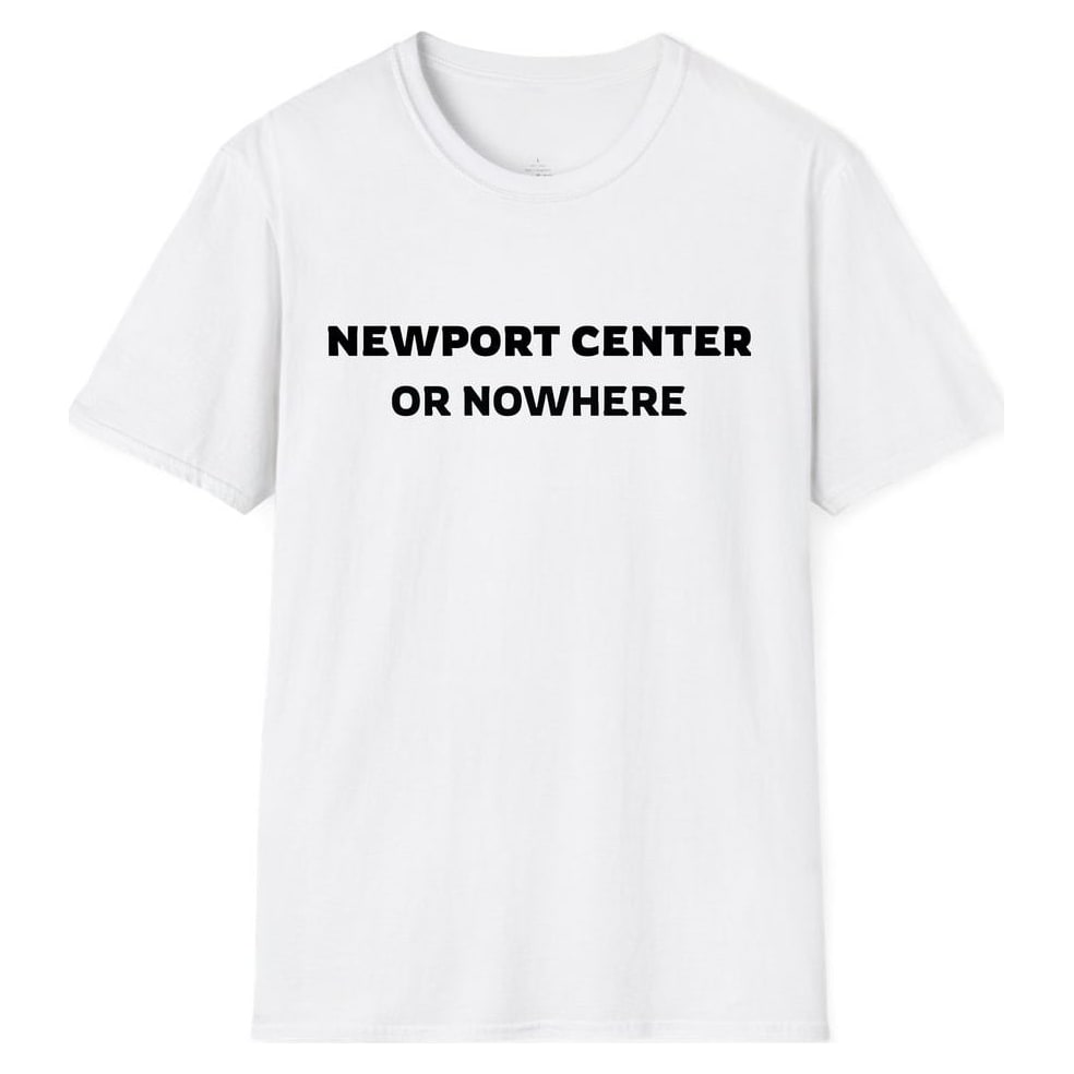 NEWPORT CENTER OR NOWHERE — White