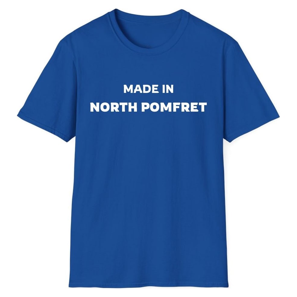 MADE IN NORTH POMFRET — Royal