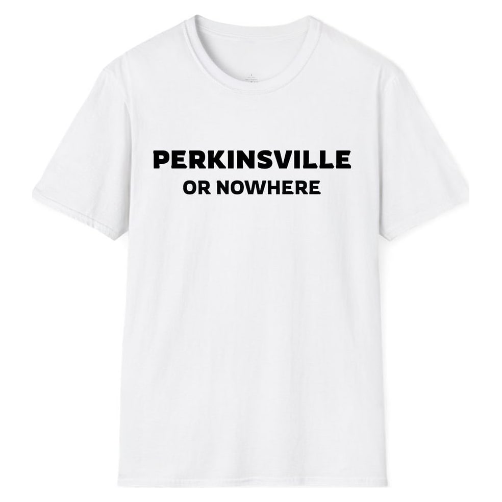 PERKINSVILLE OR NOWHERE — White