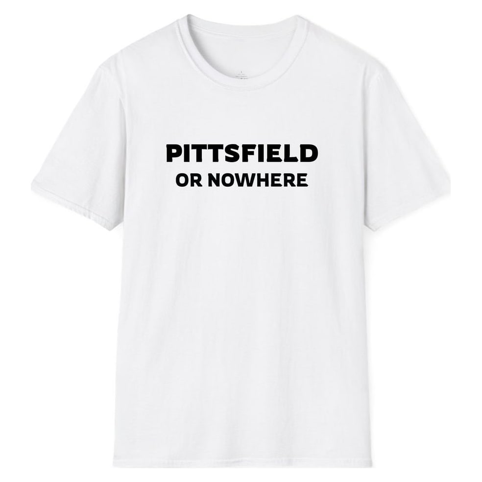 PITTSFIELD OR NOWHERE — White