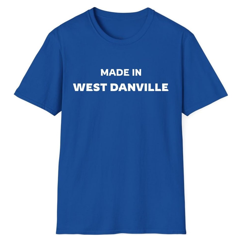 MADE IN WEST DANVILLE — Royal