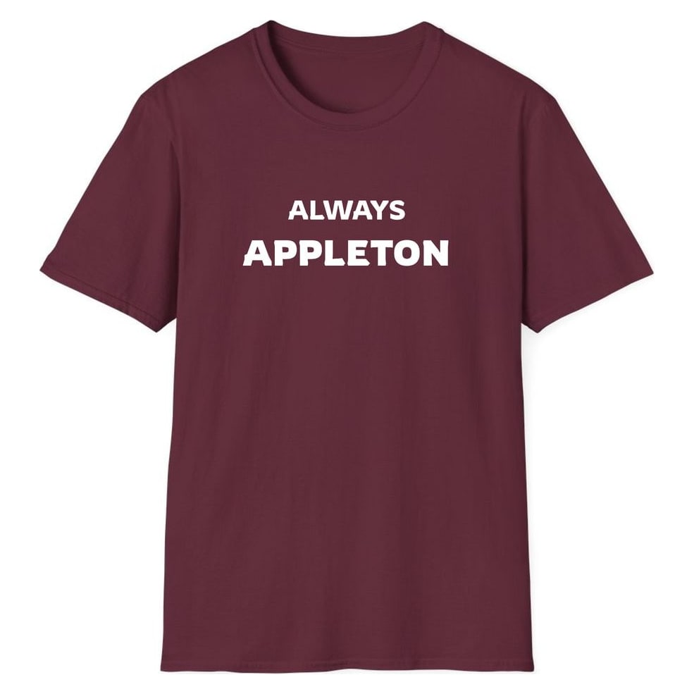 ALWAYS APPLETON — Maroon