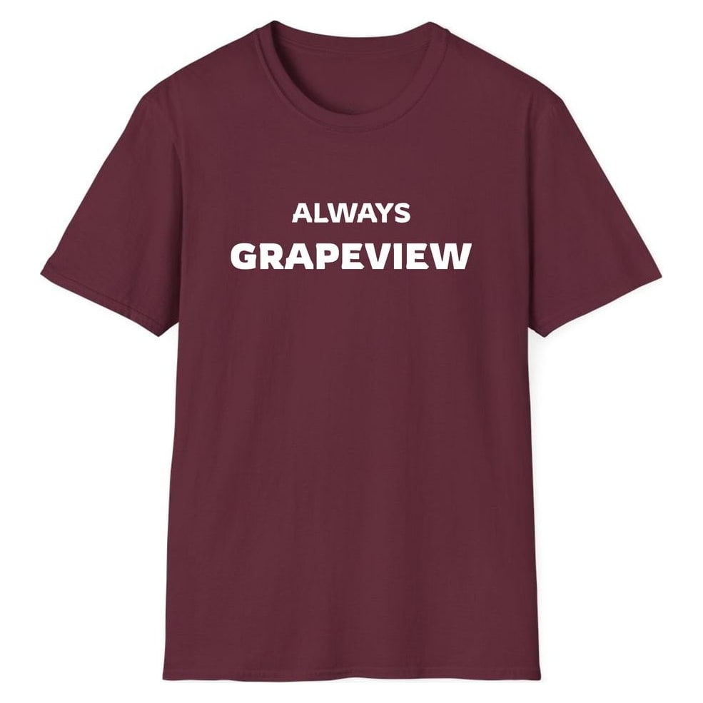 ALWAYS GRAPEVIEW — Maroon
