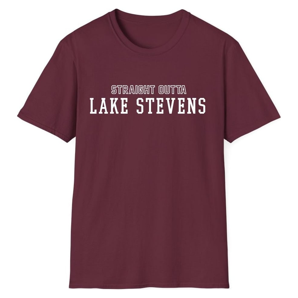 STRAIGHT OUTTA LAKE STEVENS — Maroon