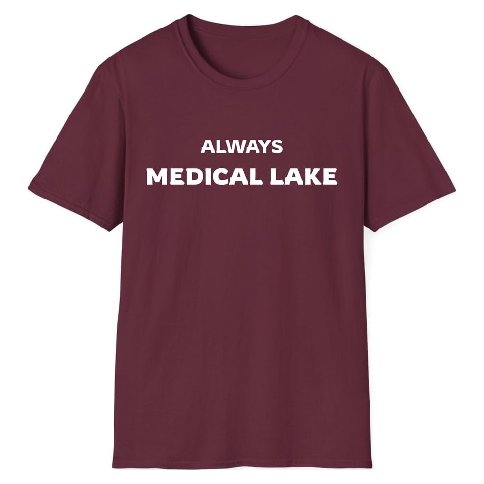 ALWAYS MEDICAL LAKE — Maroon