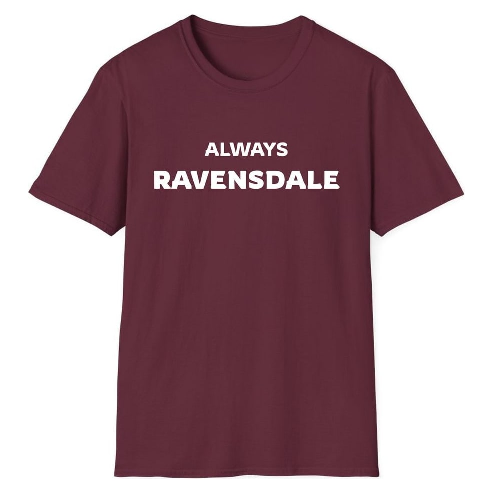 ALWAYS RAVENSDALE — Maroon