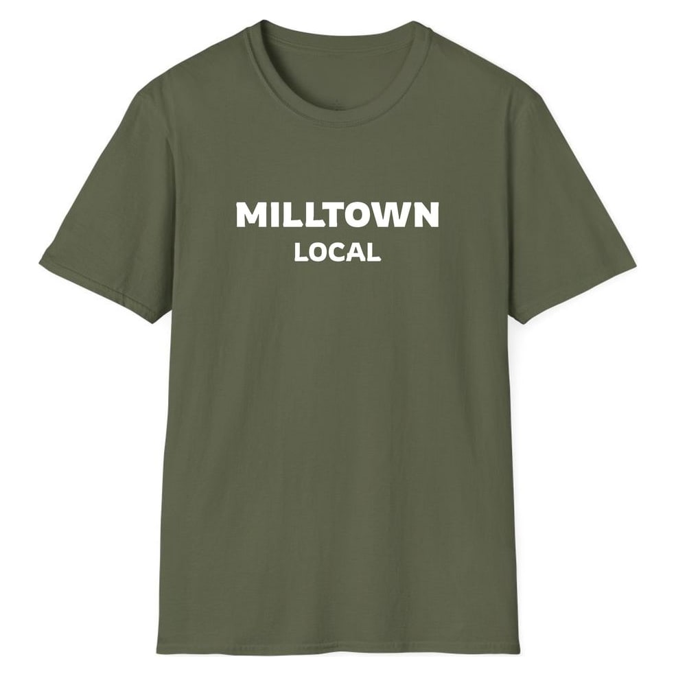 MILLTOWN LOCAL — Military Green