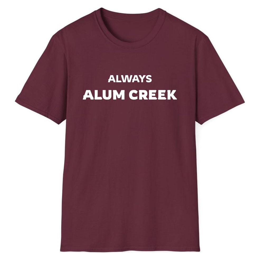 ALWAYS ALUM CREEK — Maroon