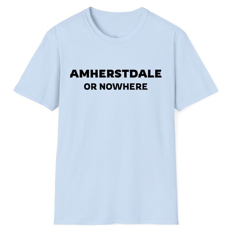 AMHERSTDALE OR NOWHERE — Light Blue