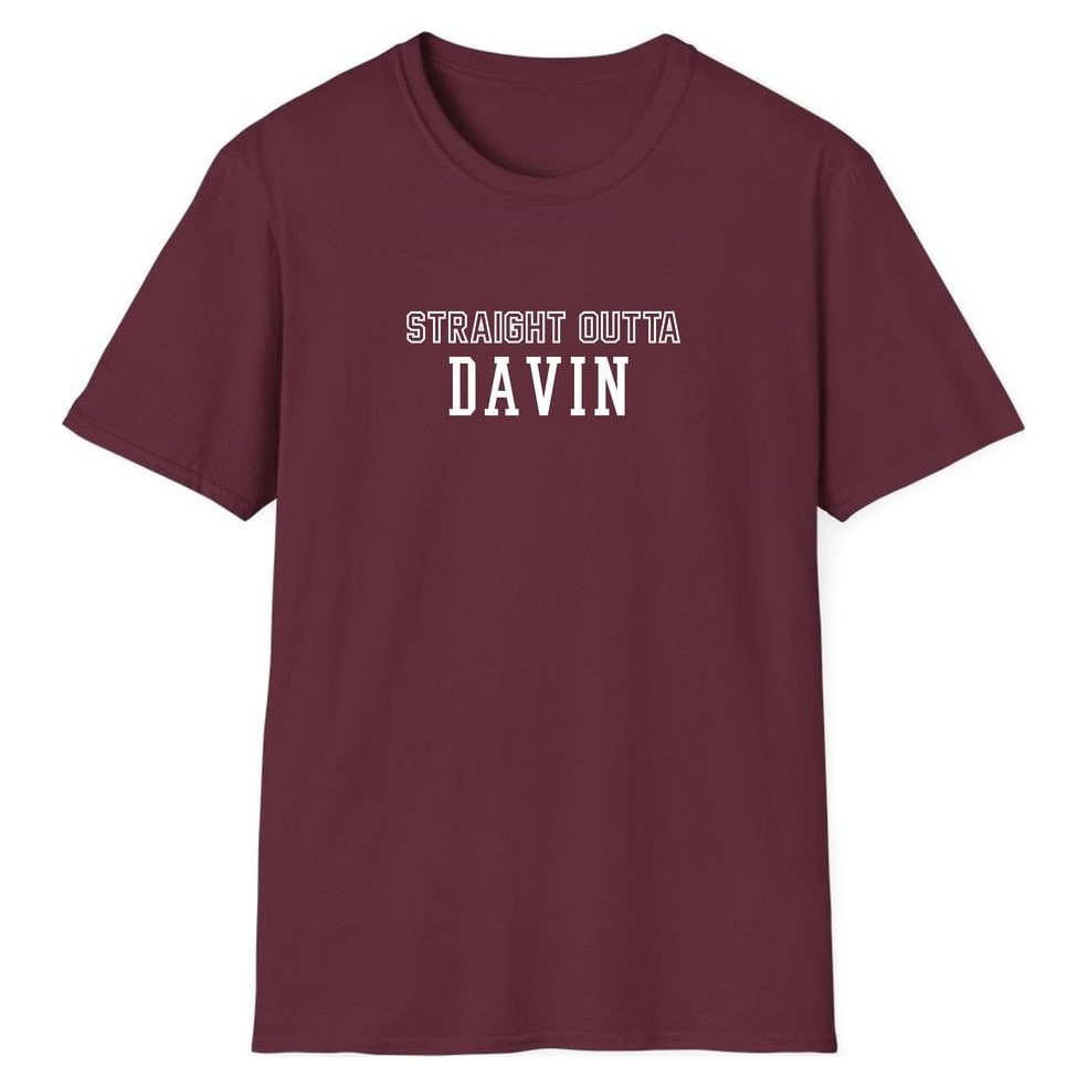 STRAIGHT OUTTA DAVIN — Maroon