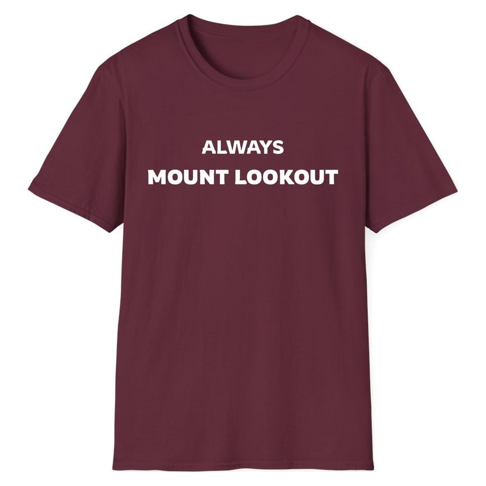 ALWAYS MOUNT LOOKOUT — Maroon