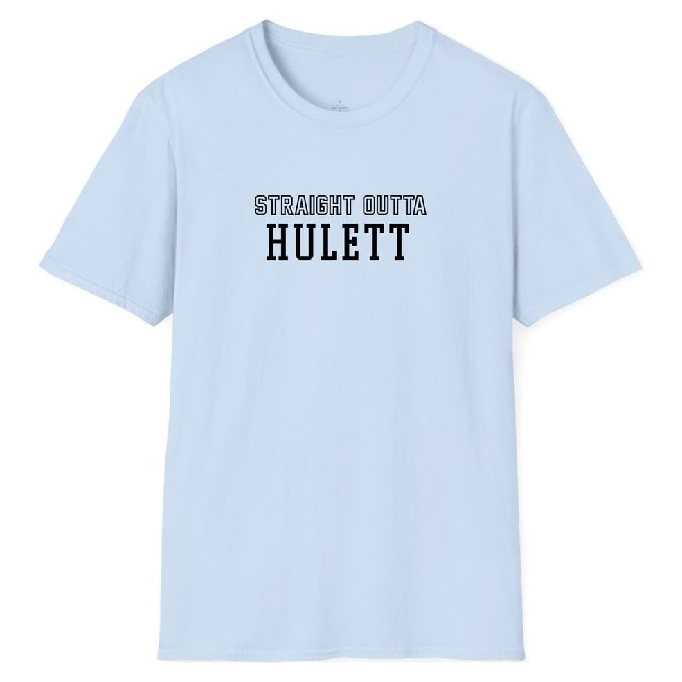STRAIGHT OUTTA HULETT — Light Blue