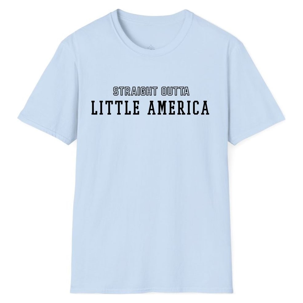 STRAIGHT OUTTA LITTLE AMERICA — Light Blue