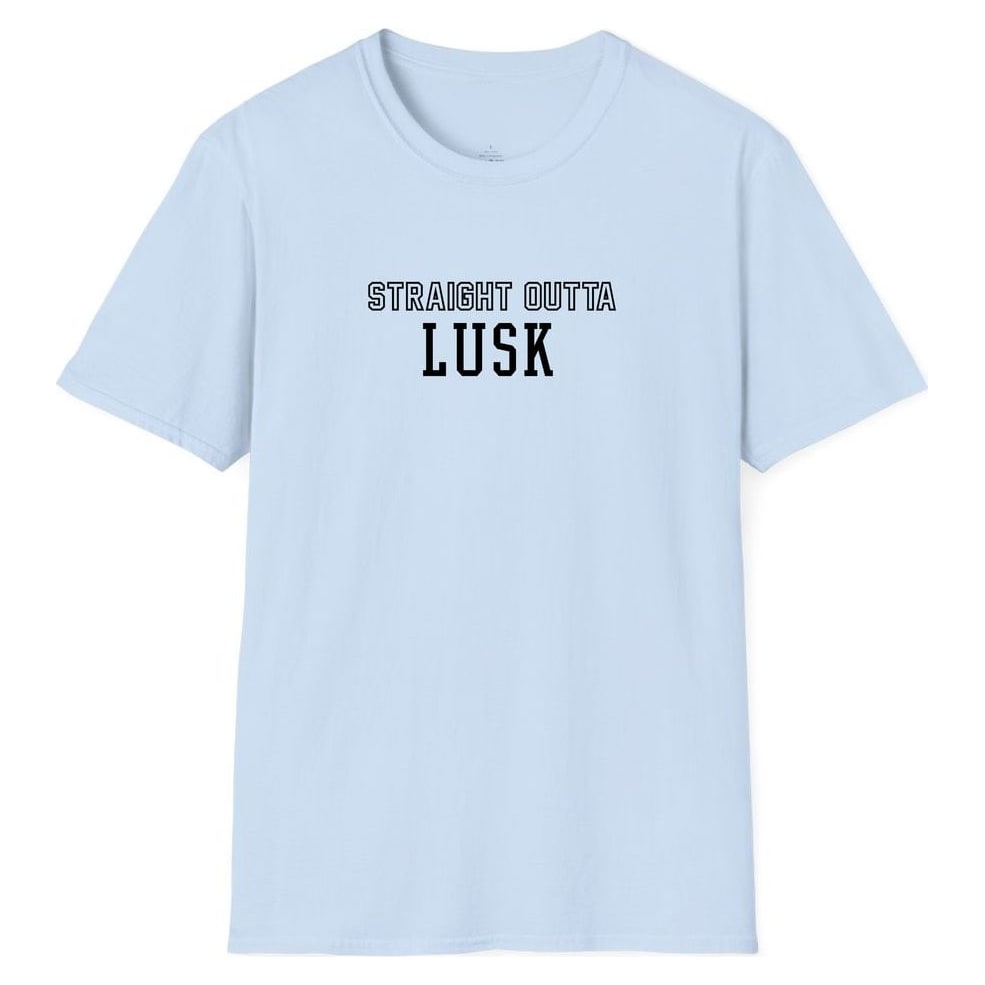 STRAIGHT OUTTA LUSK — Light Blue