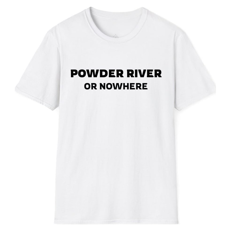 POWDER RIVER OR NOWHERE — White