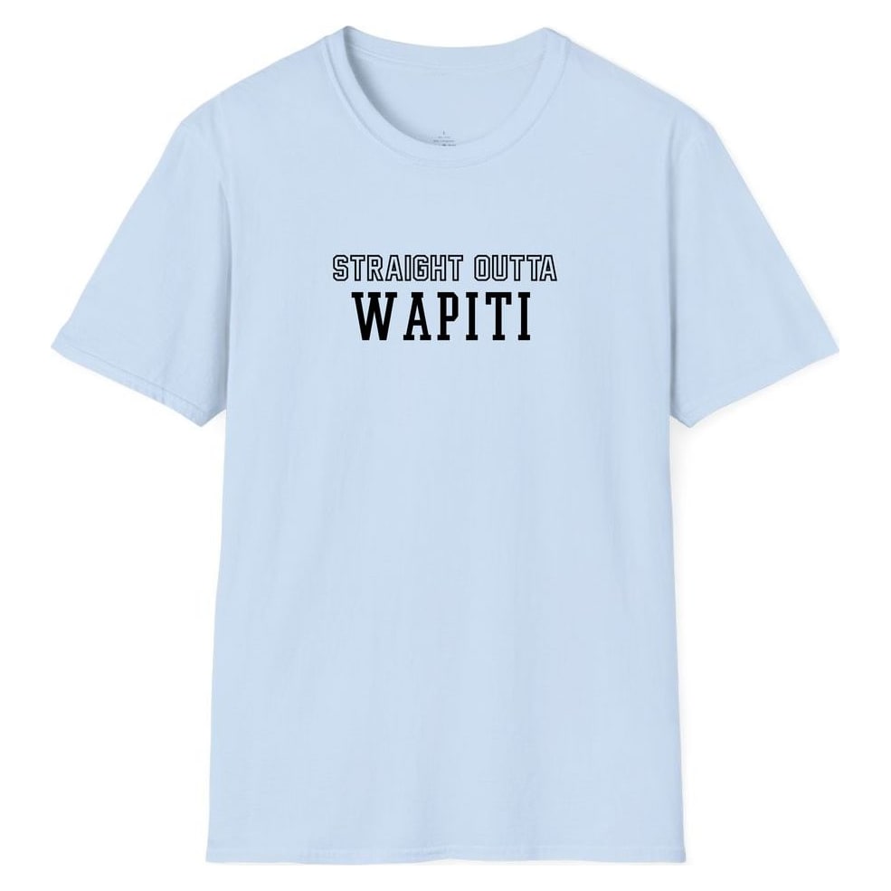 STRAIGHT OUTTA WAPITI — Light Blue