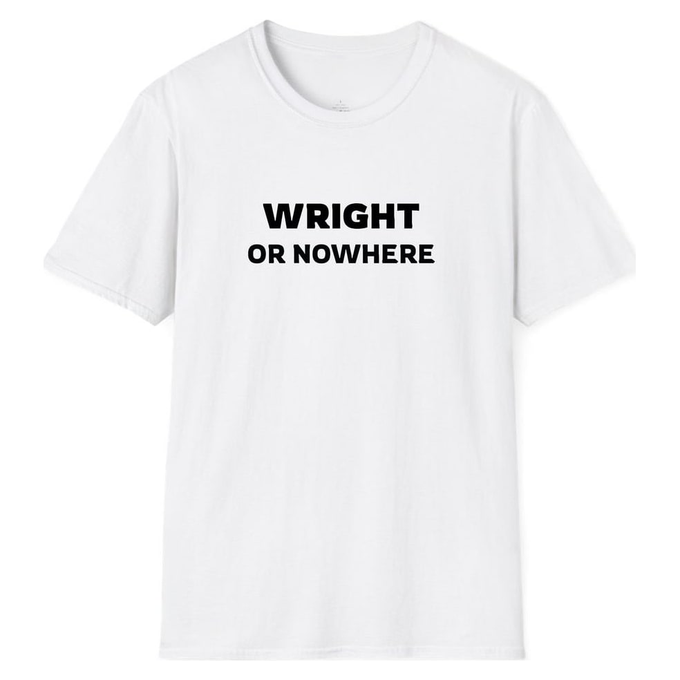 WRIGHT OR NOWHERE — White
